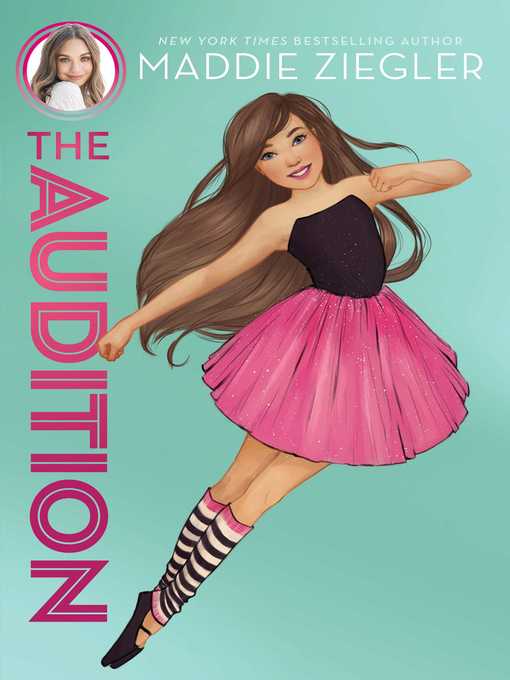 Title details for The Audition by Maddie Ziegler - Wait list